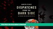 Buy books  Dispatches from the Dark Side: On Torture and the Death of Justice online pdf