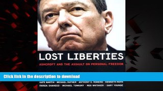 Read books  Lost Liberties: Ashcroft and the Assault on Personal Freedom