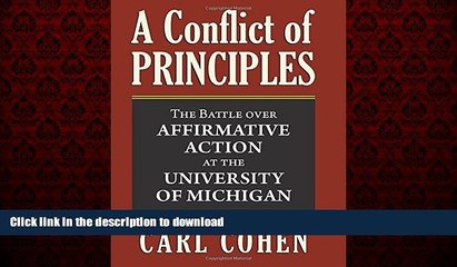 Buy books  A Conflict of Principles: The Battle Over Affirmative Action at the University of