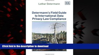 Best books  Determann s Field Guide to International Data Privacy Law Compliance online for ipad