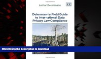 Best books  Determann s Field Guide to International Data Privacy Law Compliance online for ipad