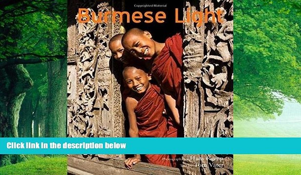 Best Buy Deals Burmese Light: Impressions of the Golden Land (Burma - Myanmar) Full Ebooks Most