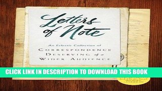 Read Now Letters of Note: Volume 1: An Eclectic Collection of Correspondence Deserving of a Wider