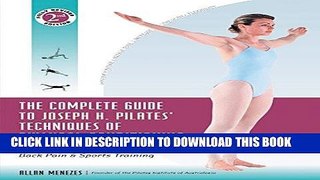 [PDF] The Complete Guide to Joseph H. Pilates  Techniques of Physical Conditioning: With Special