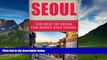 Best Buy Deals  Seoul Travel Guide: The Best Of Seoul For Short Stay Travel  Best Seller Books