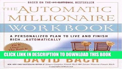[PDF] The Automatic Millionaire Workbook: A Personalized Plan to Live and Finish Rich. . .