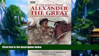 Best Buy Deals  In The Footsteps of Alexander the Great  Best Seller Books Most Wanted