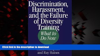 liberty book  Discrimination, Harassment, and the Failure of Diversity Training: What to Do Now