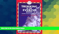 Must Have  Trekking in the Everest Region, 4th: Nepal Trekking Guides  Most Wanted