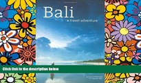 Ebook deals  Bali: A Travel Adventure (Travel Adventure Series)  Most Wanted