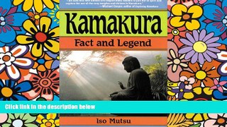 Ebook deals  Kamakura: Fact and Legend  Full Ebook