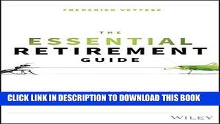 [PDF] The Essential Retirement Guide: A Contrarian s Perspective Full Online