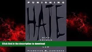 Best books  Punishing Hate: Bias Crimes under American Law