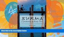 Best Buy Deals  Burma: A Journey Across Time  Best Seller Books Most Wanted
