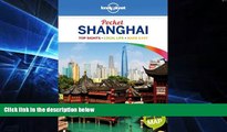 Ebook Best Deals  Lonely Planet Pocket Shanghai (Travel Guide)  Buy Now