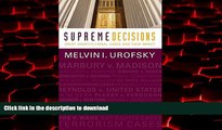 Best book  Supreme Decisions, Combined Volume: Great Constitutional Cases and Their Impact online