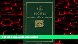 Read books  Bill of Rights: with Writings that Formed Its Foundation (Little Books of Wisdom)