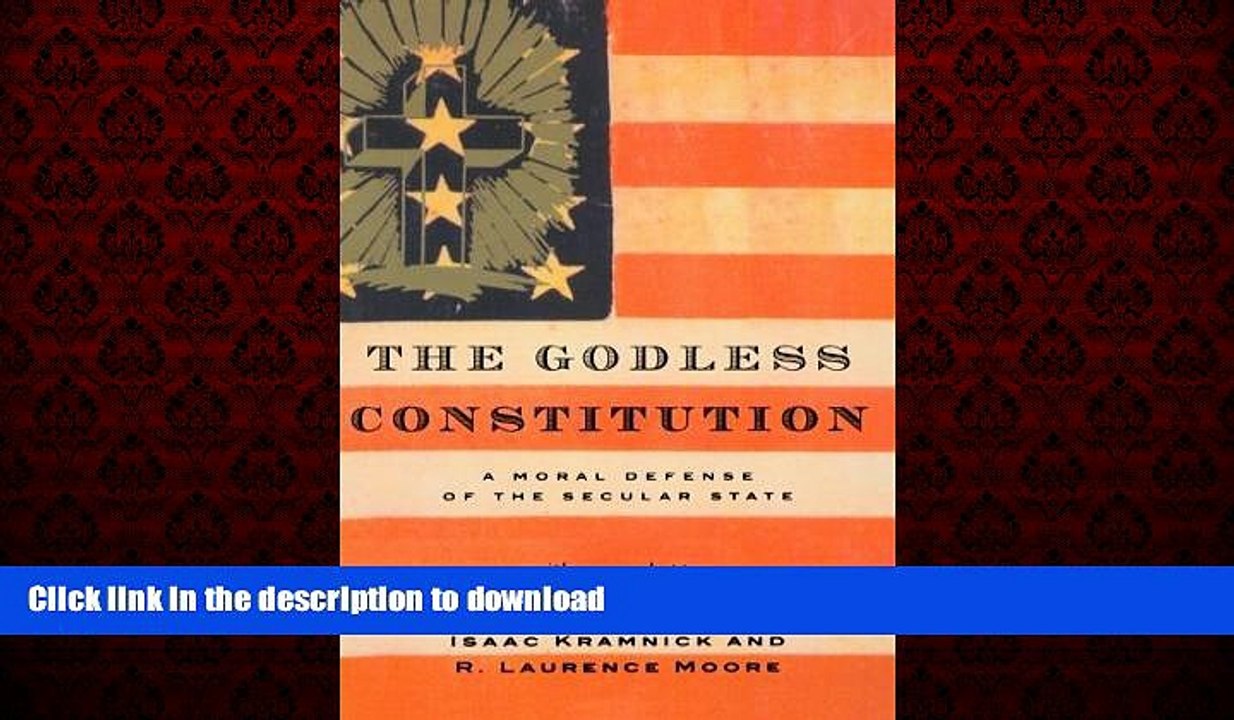 Best books  The Godless Constitution: A Moral Defense of the Secular State online