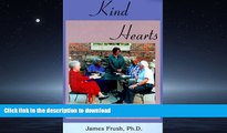READ BOOK  Kind Hearts: Self-Esteem and the Challenges of Aging FULL ONLINE