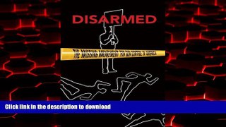 Read book  Disarmed: The Missing Movement for Gun Control in America online for ipad