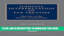 [FREE] EBOOK Judicial Interpretation of Tax Treaties: The Use of the OECD Commentary (Elgar Tax