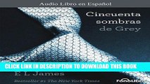 Read Now Cincuenta Sombras de Grey [Fifty Shades of Grey] Download Online
