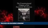 Buy book  The Constitutional Origins of the American Revolution (New Histories of American Law)