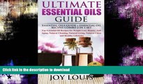 READ BOOK  Ultimate Essential Oils Guide: Essential Oils Guide   Essential Oil Recipes COMBO 2 IN