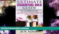 READ BOOK  Ultimate Essential Oils Guide: Essential Oils Guide + Essential Oil Recipes COMBO 2 IN