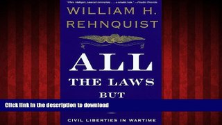 Read books  All the Laws but One: Civil Liberties in Wartime online for ipad
