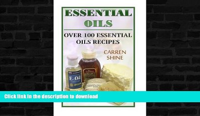 FAVORITE BOOK  Essential Oils: Over 100 Essential Oils Recipes For Diffusers, Aromatherapy