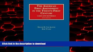 Read books  The American First Amendment in the Twenty-First Century (University Casebook Series)