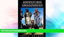 Must Have  Adventures in Afghanistan  Most Wanted