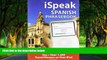 Big Deals  iSpeak Spanish Phrasebook (MP3 CD + Guide): The Ultimate Audio + Visual Phrasebook for