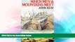Must Have  When Men and Mountains Meet: The Explorers of the Western Himalayas, 1820-75  Most Wanted