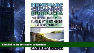 FAVORITE BOOK  Homemade Cleaning Products: 50 Homemade Products For Cleaning Bathroom, Kitchen