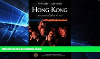 Must Have  Travelers  Tales Hong Kong  Most Wanted