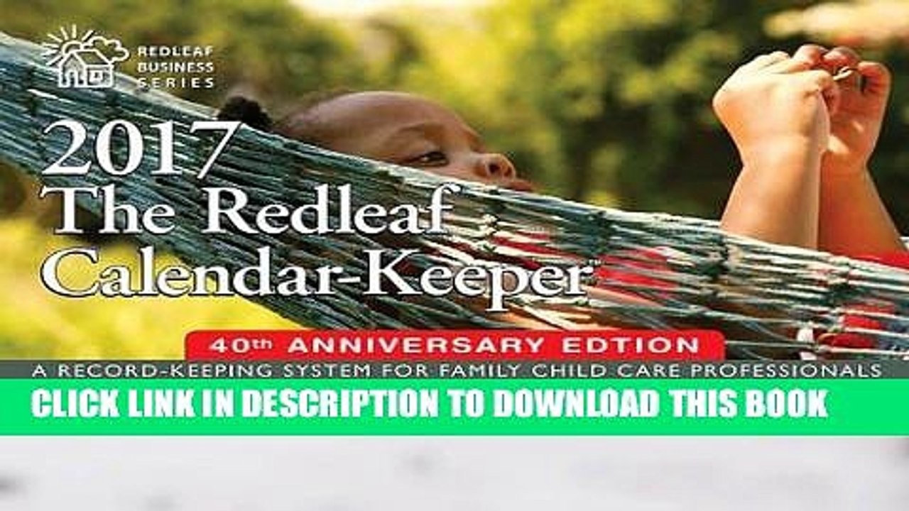 [PDF] The Redleaf Calendar-Keeper 2017: A Record-Keeping System for Family Child Care