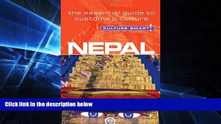 Ebook deals  Nepal - Culture Smart!: The Essential Guide to Customs   Culture  Most Wanted