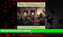 liberty books  The Federalist: A Commentary on the Constitution of the United States (Modern