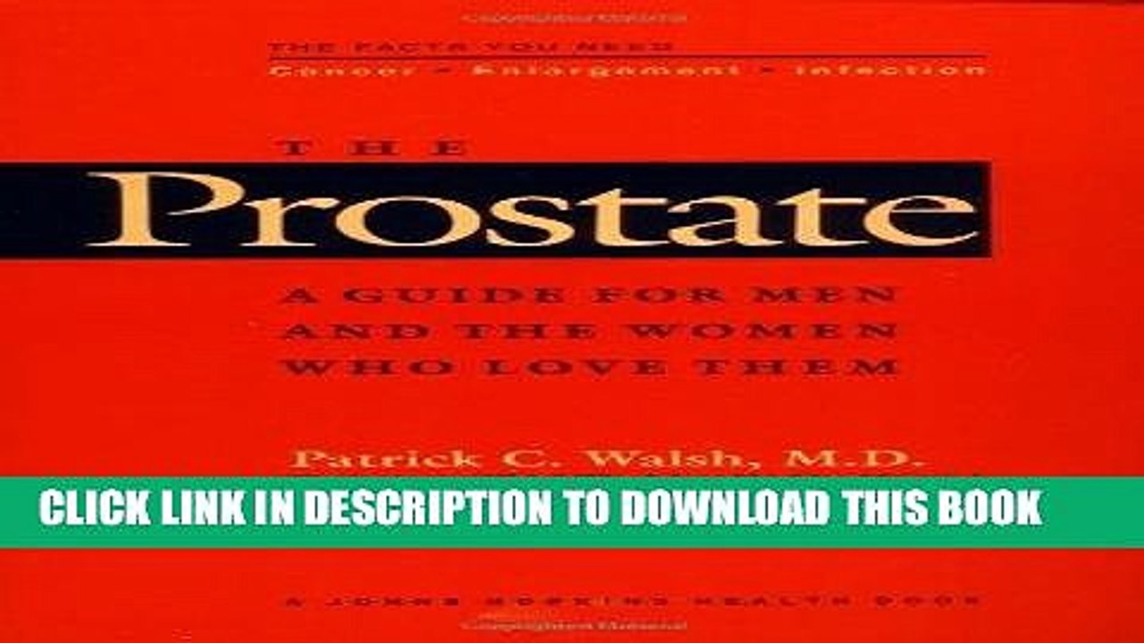 [PDF] The Prostate: A Guide for Men and the Women Who Love Them (A Johns Hopkins Press Health