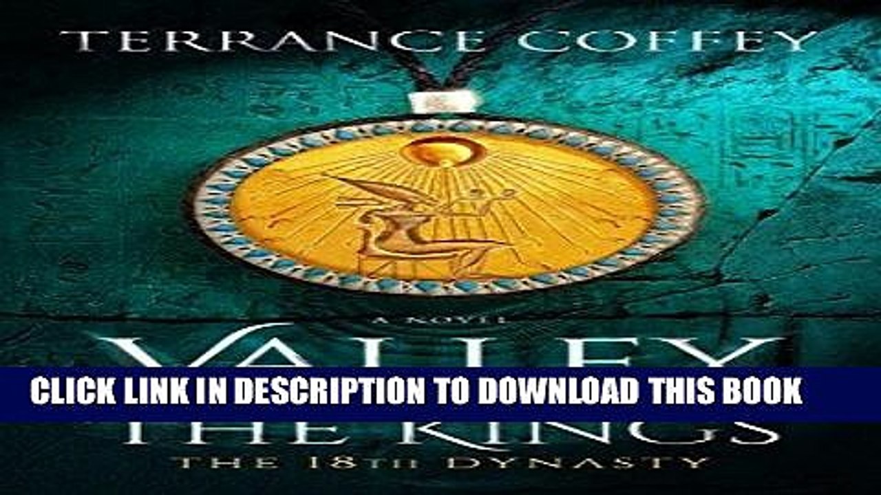 Read Now VALLEY OF THE KINGS: The 18th Dynasty PDF Book