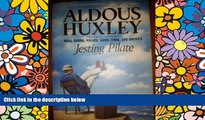 Must Have  Jesting Pilate: Travels through India, Burma, Malaya, Japan, China, and America  Full