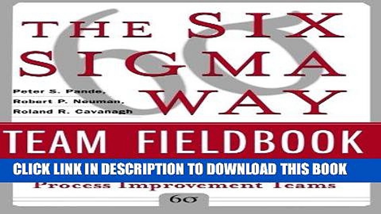 [PDF] The Six Sigma Way Team Fieldbook: An Implementation Guide for Process Improvement Teams