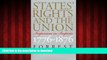 Read book  States  Rights and the Union: Imperium in Imperio, 1776-1876 (American Political