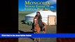 Best Buy Deals  Mongolia: Nomad Empire of the Eternal Blue Sky (Odyssey Mongolia)  Full Ebooks
