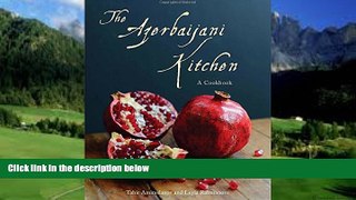 Best Buy Deals  The Azerbaijani Kitchen: A Cookbook  Best Seller Books Best Seller