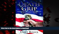 liberty books  Death Grip: Loosening the Law s Stranglehold over Economic Liberty (Hoover