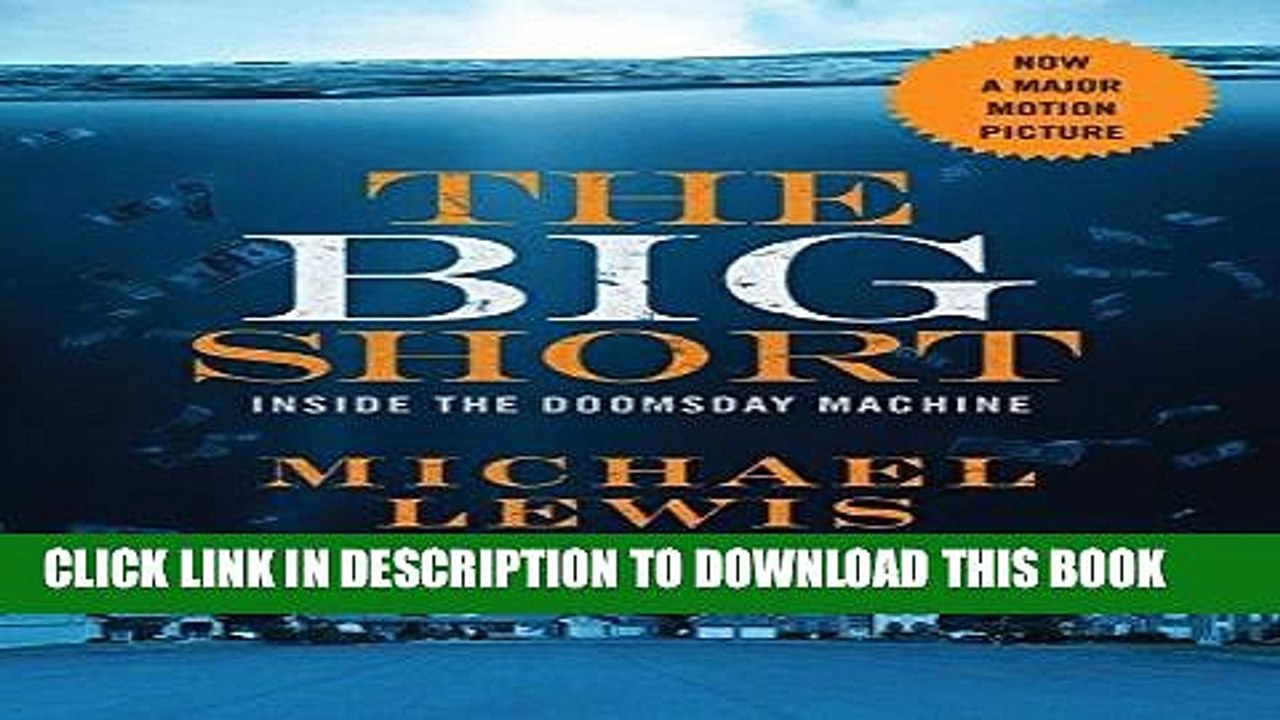 [PDF] The Big Short: Inside the Doomsday Machine (movie tie-in)  (Movie Tie-in Editions) Full Online