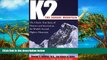 Best Deals Ebook  K2, The Savage Mountain: The Classic True Story of Disaster and Survival on the